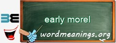 WordMeaning blackboard for early morel